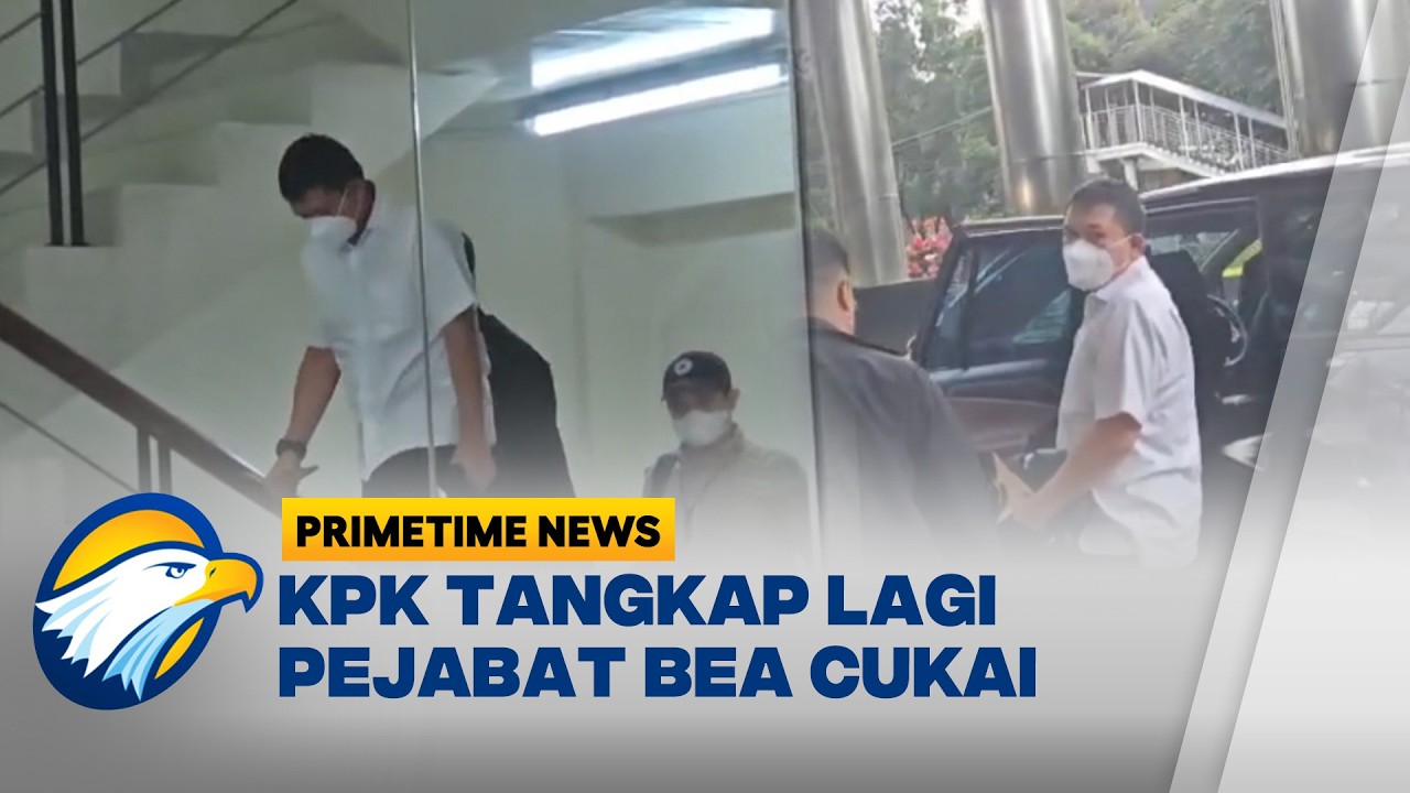 KPK Tangkap Pejabat Bea Cukai Dugaan Suap Impor - [Primetime News]