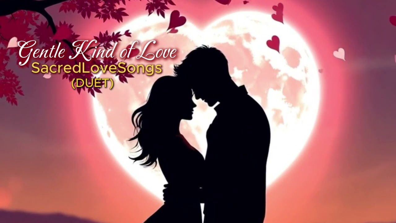 Gentle Kind of Love 🌙 | Soft Romantic Piano Music for Relaxing Hearts