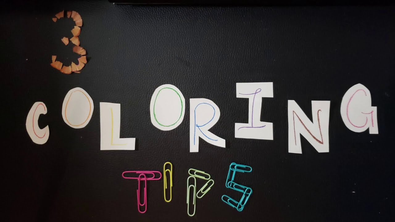 3 Coloring Tips for a Better Drawing