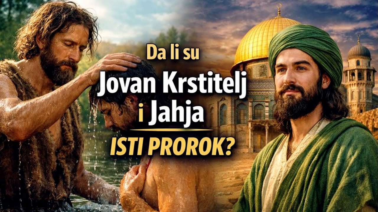 Zašto Biblija kaže Jovan / Ivan, a Kur’an Jahja?