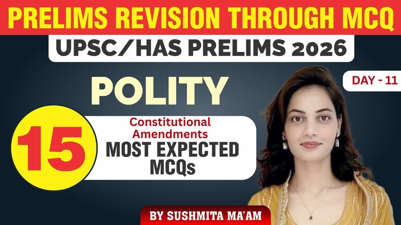 Day 11  Prelims Revision Through MCQ I Most Expected Questions 2026 UPSC - HPAS I Polity