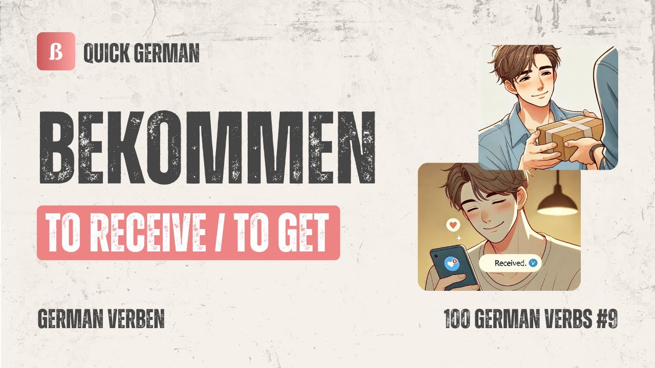 100 German Verbs #9 bekommen — Meaning & Easy Examples (Beginner Guide)