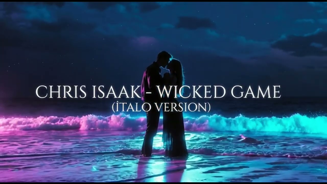 CHRIS IZAAK-WICKED GAME (ÍTALO VERSION)