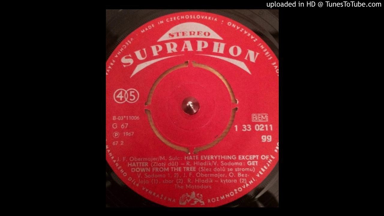 The Matadors Get Down From The Tree (Original 45 Czech stereo version Freak-Beat Monster)