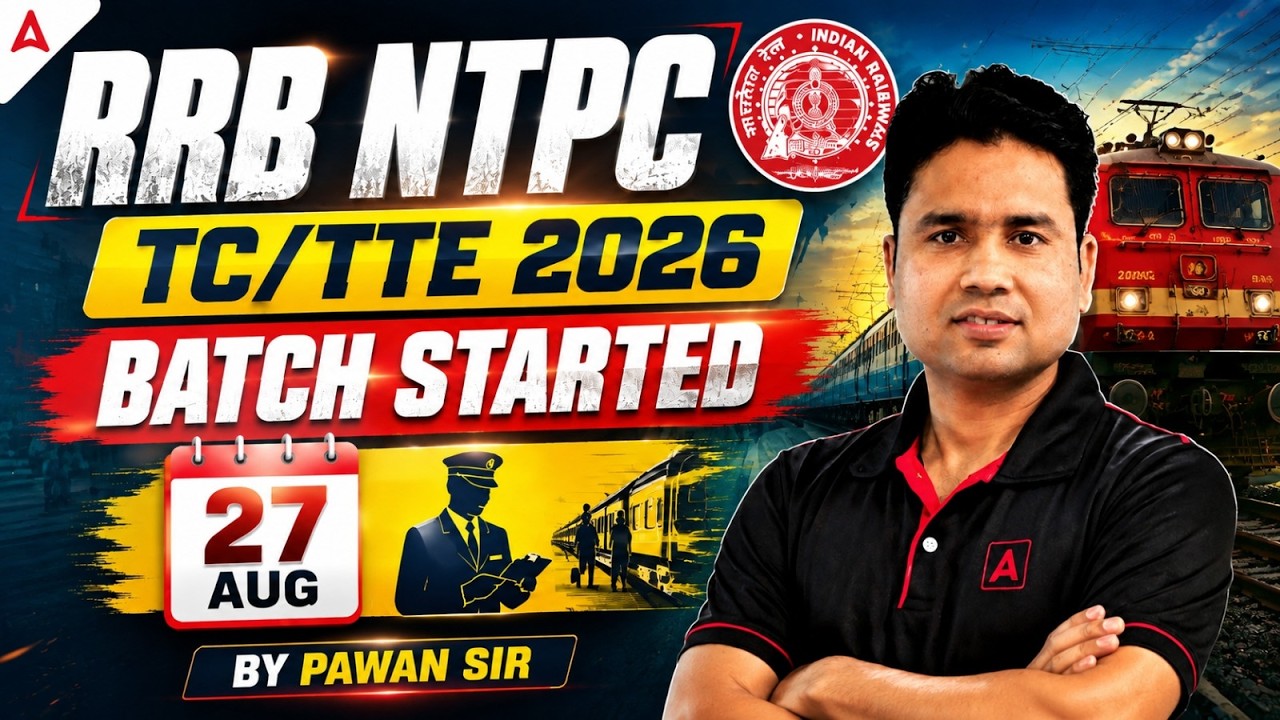 RRB NTPC 2026 | Railway TC/TTE Vacancy 2026 | Syllabus, Exam Pattern & Batch | NTPC Preparation 2026