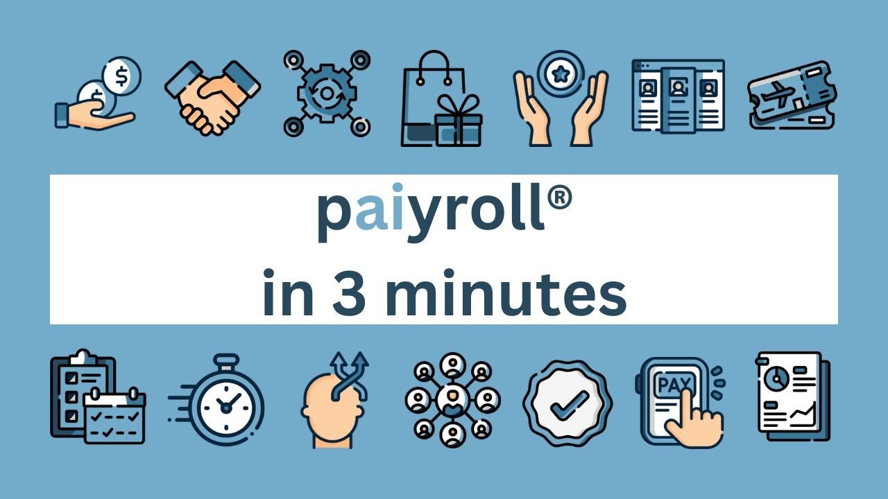 paiyroll&reg; in 3 minutes - automating payroll