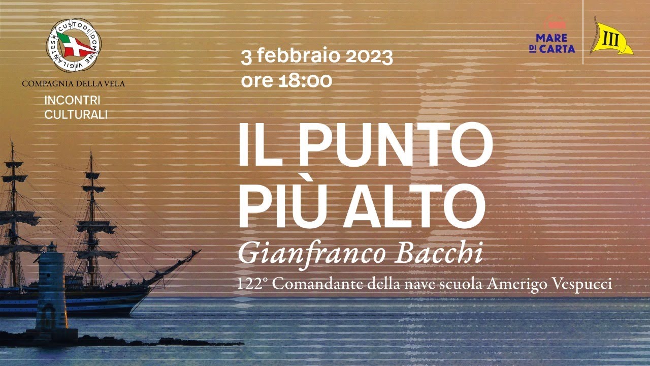 Incontro con Gianfranco Bacchi, 122° Comandante della nave scuola Vespucci