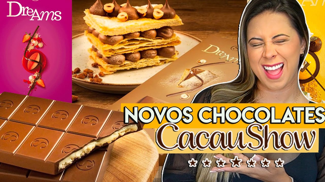 Todas as Barras CACAU SHOW Dreams 🍫 Lançamento