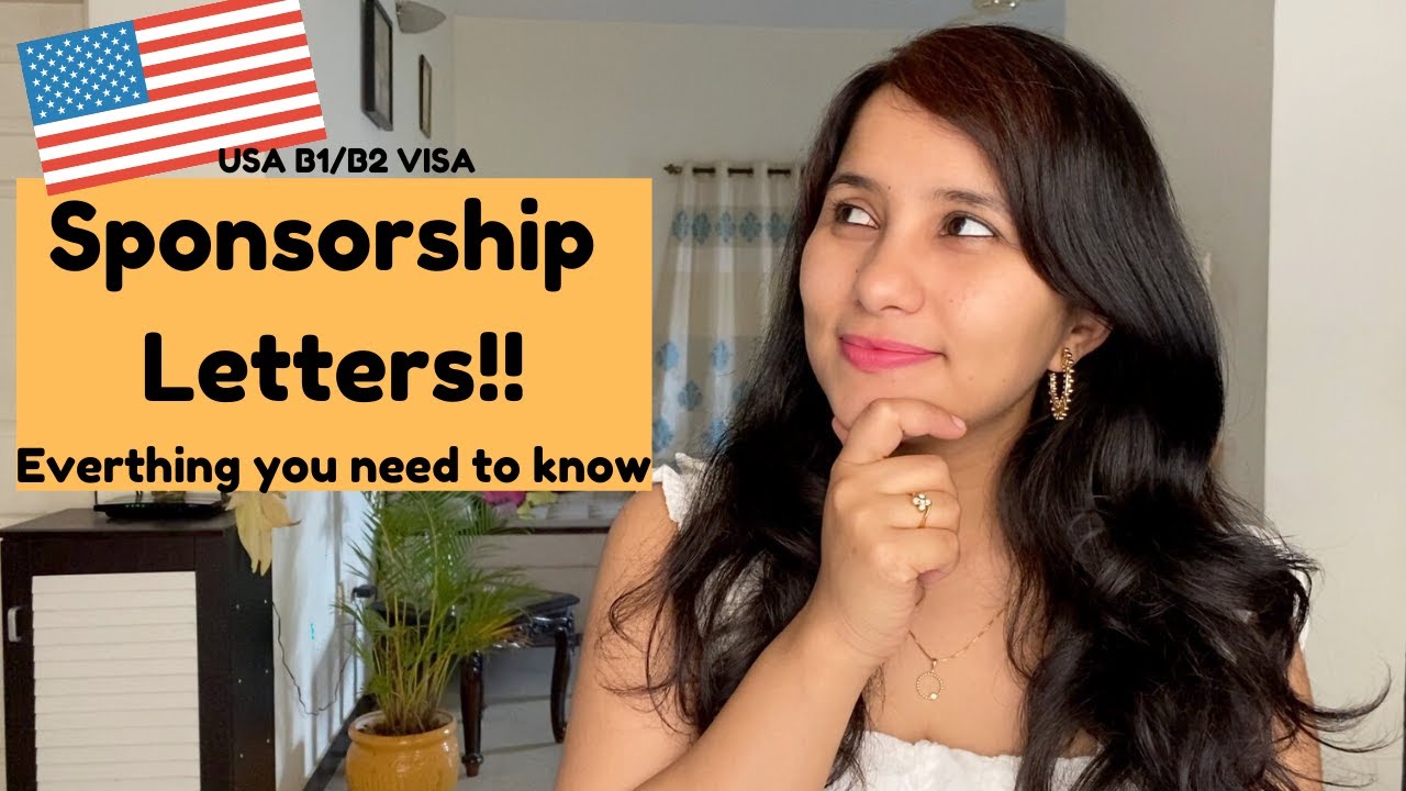Sponsorship Letter for USA B1/B2 Visa | Everything you need to know | For Indians