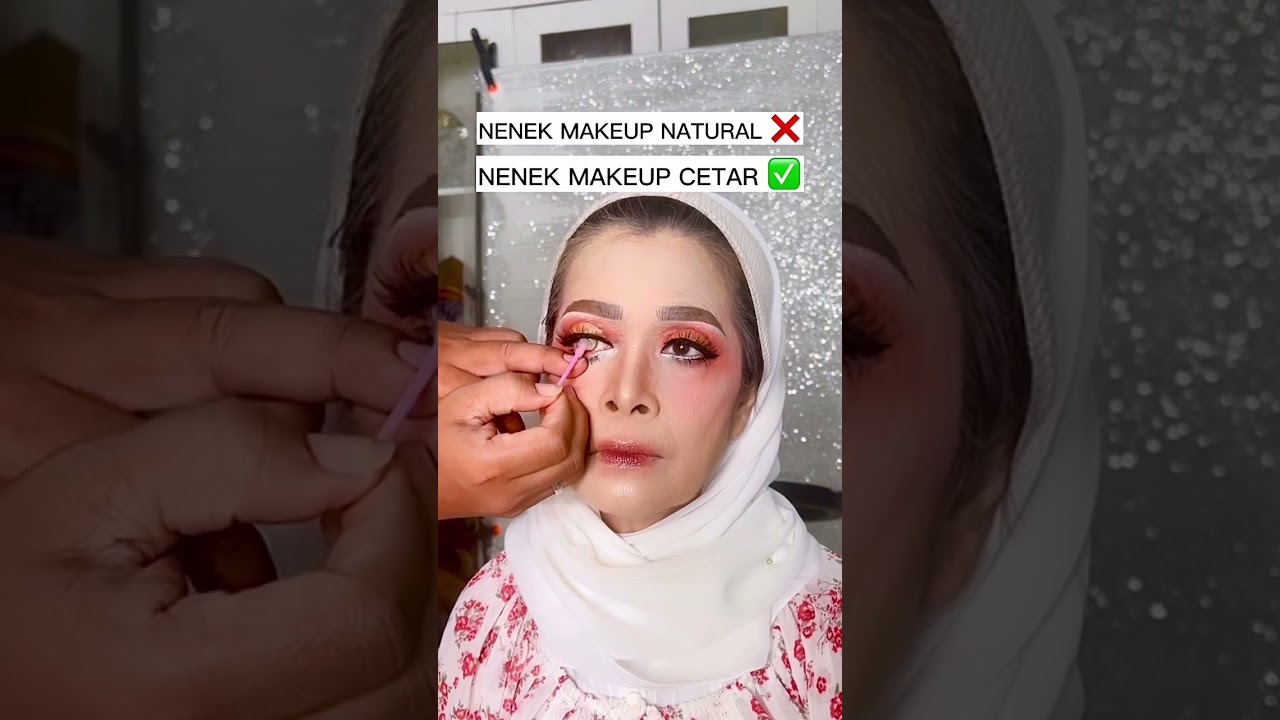 NENEK MAKEUP NATURAL ❌ NENEK MAKEUP CETAR ✅ #shorts #makeup #makeover