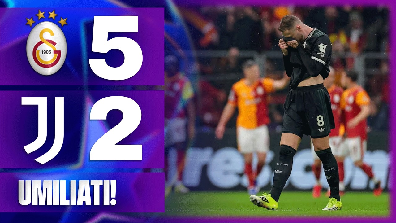 IL FESTIVAL della CASTRONERIA || GALATASARAY JUVENTUS 5-2