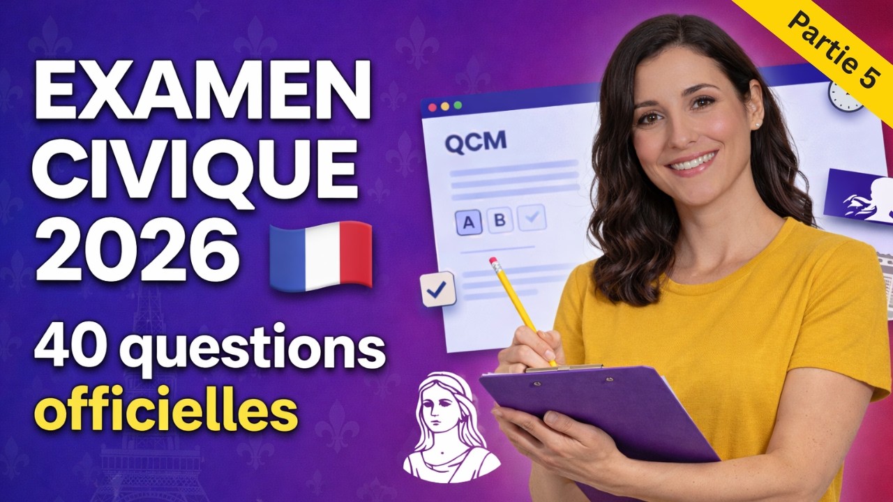 Examen civique 2026 🇫🇷 : Test de 40 questions officielles pour la naturalisation - Partie 5