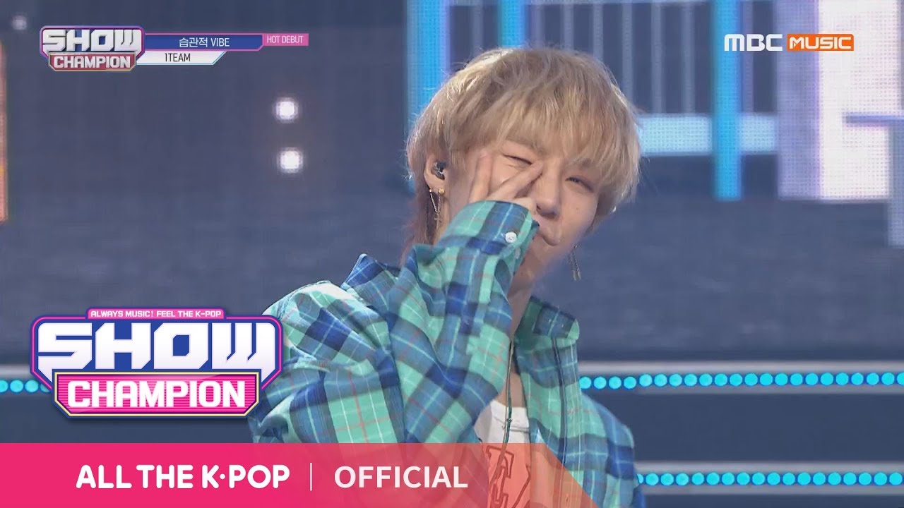 Show Champion EP.310 1TEAM - VIBE