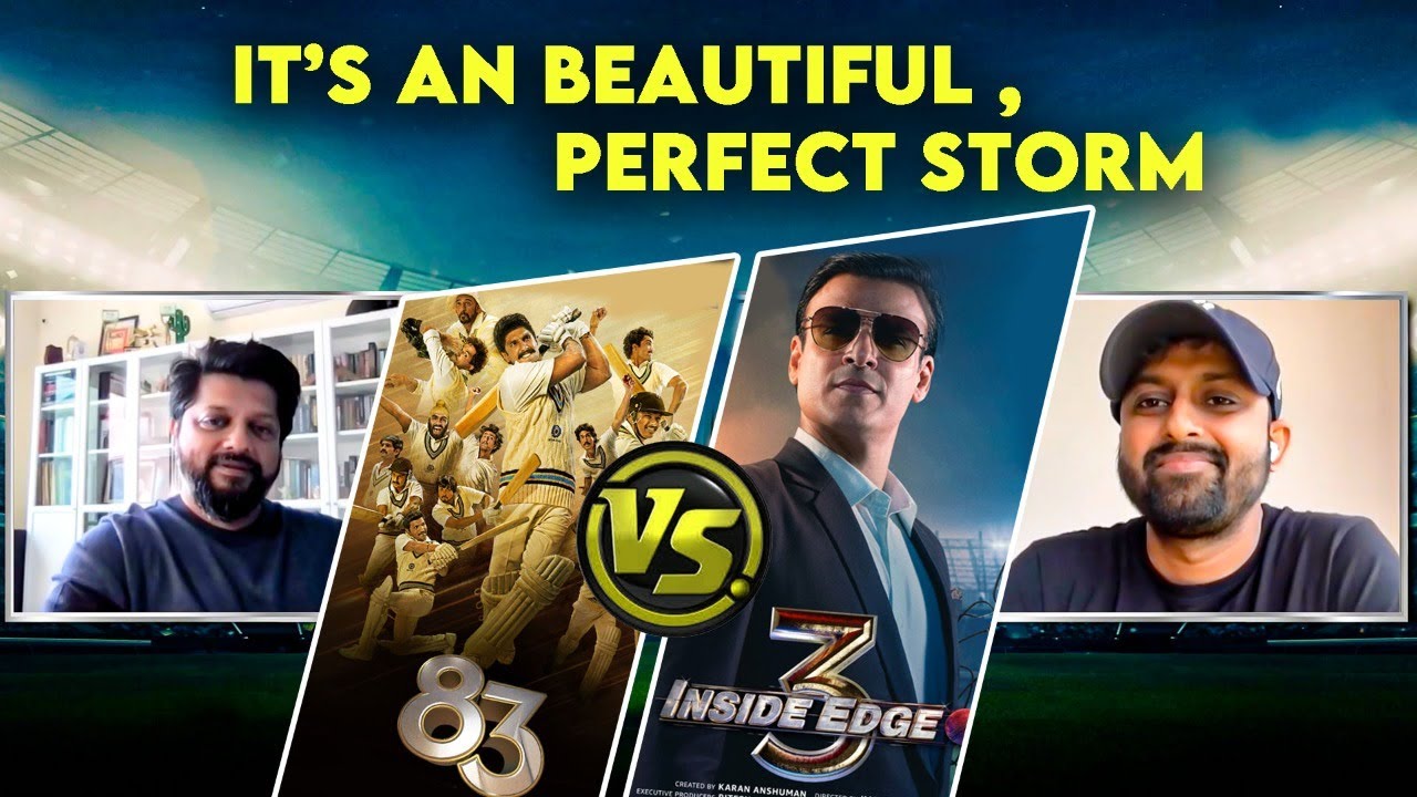 Karan Anshuman on 83 vs Inside Edge: 
