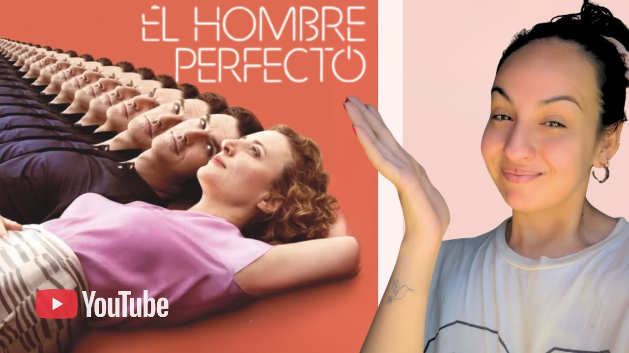 EL HOMBRE PERFECTO - De Humanoides y Otras Inteligencias