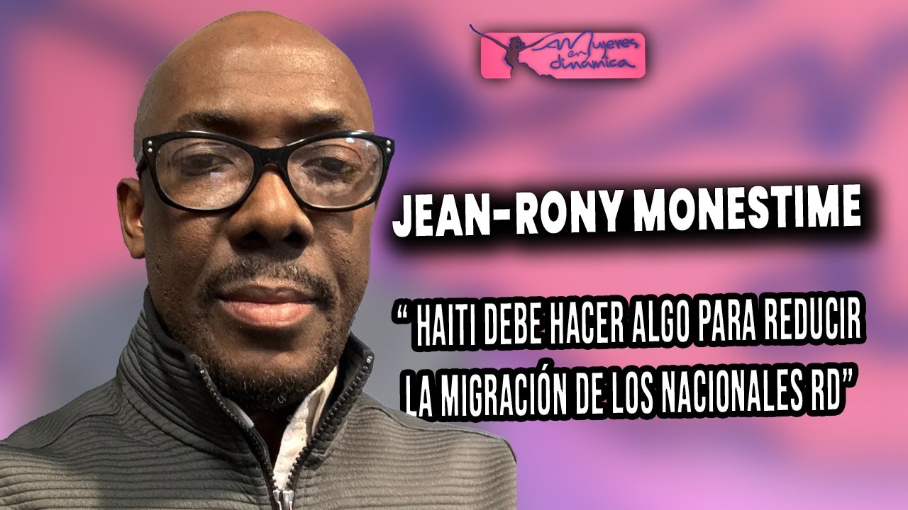 Jean-Rony Monestime: “el anti haitianismo una ventaja política para los políticos dominicanos”