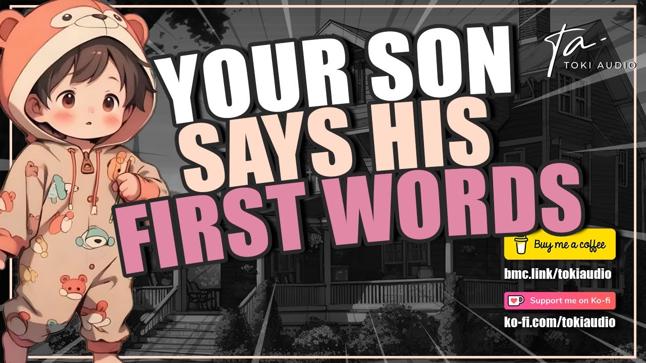Your Baby Boys First Words Are Cute [Wholesome] [Asmr] [M4F]