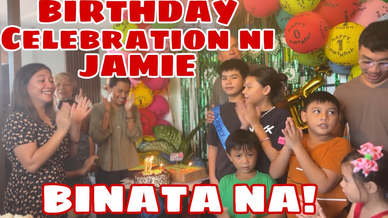 BINATA NA! BIRTHDAY CELEBRATION NI KUYA JAMIE🙏❤️🎊🇵🇭