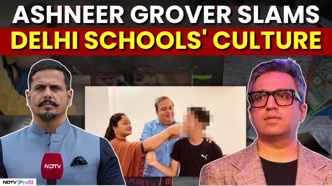 Ashneer Grover Get Angry On Delhi's Schools Culture; Schools Teachers To Leave Children Alone