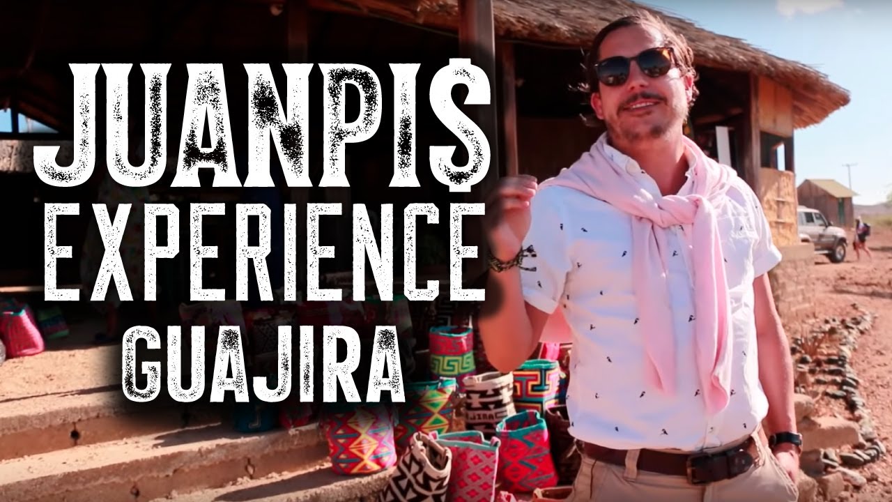 Juanpis Experience - Guajira