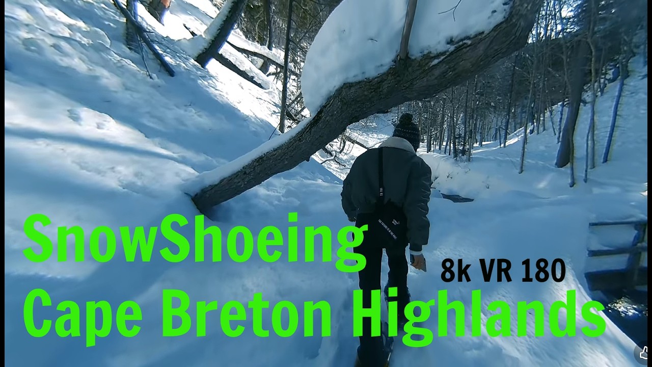 SnowShoeing at Mackintosh Brook Cape Breton Highlands