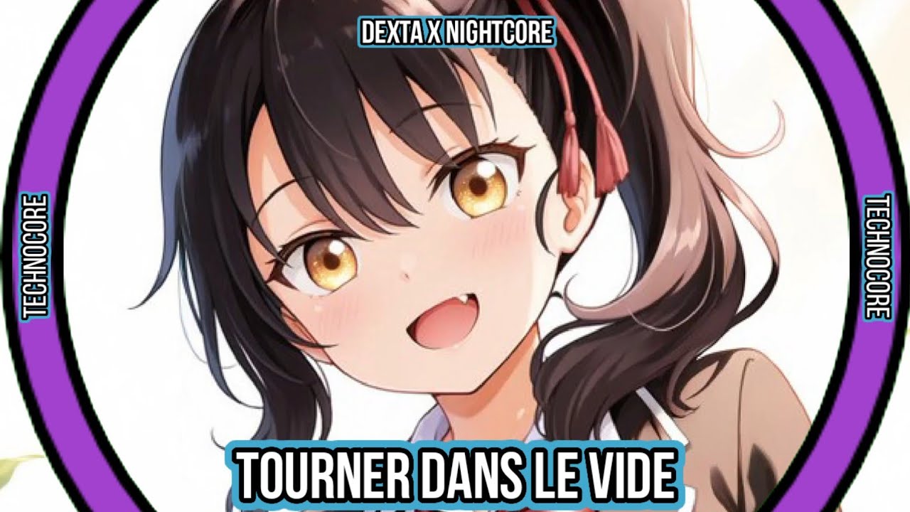 Dexta X Nightcore | Nightcore - Tourner Dans Le Vide