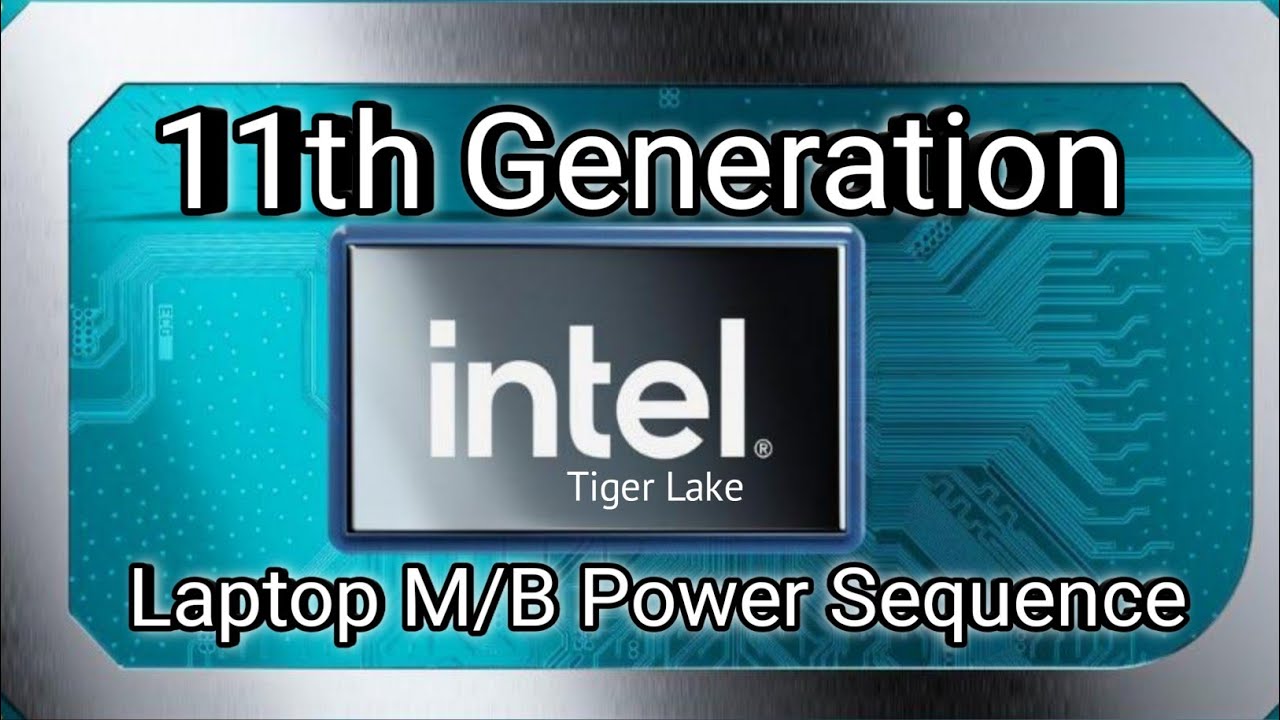 11th Generation Laptop Motherboard Power Sequence Part 1 || Easy Explain in Hindi