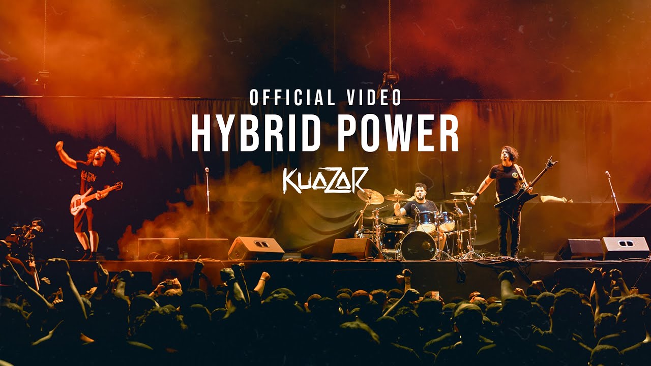 KUAZAR - HYBRID POWER - (Official video)
