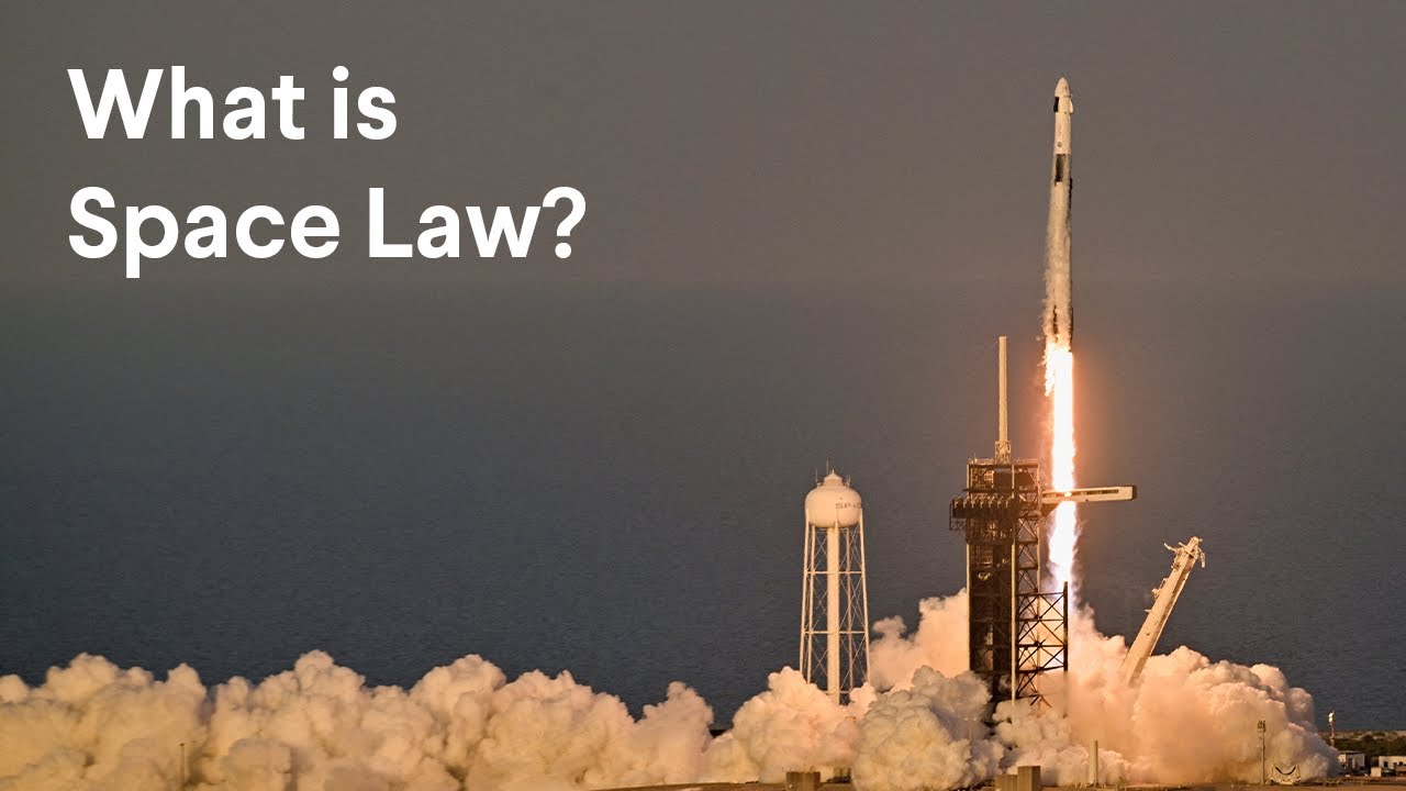 What is Space Law?