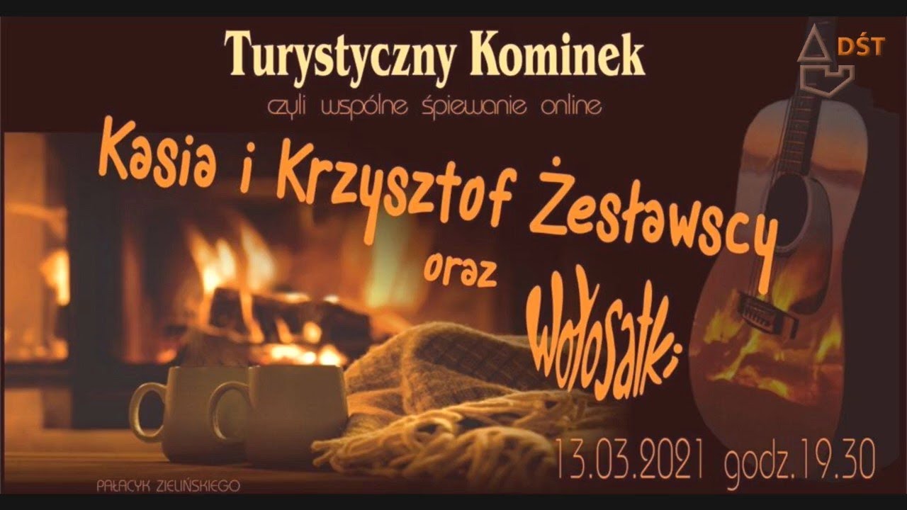 Wołosatki, Kasia i Krzysztof Żesławscy - Turystyczny Kominek, czyli wspólne śpiewanie online