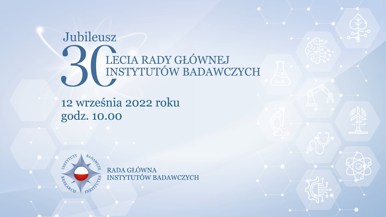 Transmisja obchod&oacute;w 30lecia Rady Gł&oacute;wnej Instytut&oacute;w Badawczych.