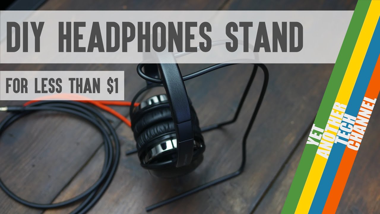 How to make a headphones stand for less than $1