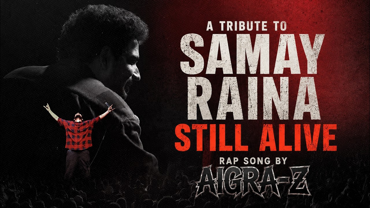 Still Alive | Samay Raina Comeback Rap 🔥| India's Got Latent | Aigra-Z #SamayRaina #IGL #AigraZ