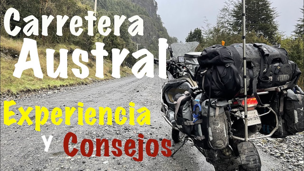 vlog #24 : Carretera Austral, nuestra experiencia y consejos