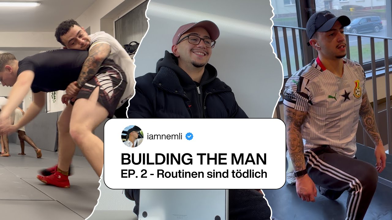 BUILDING THE MAN EP.2 - Routinen sind tödlich