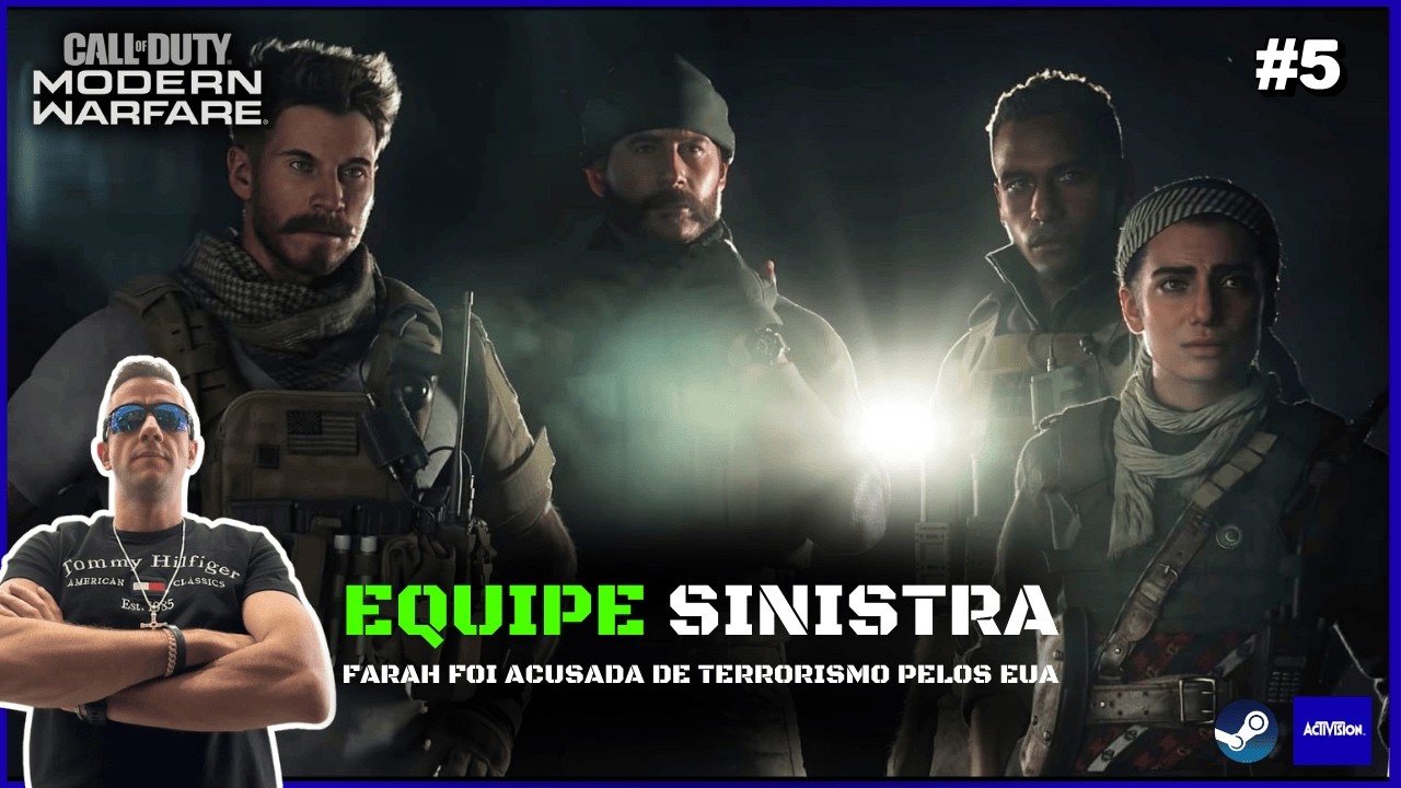 CALL OF DUTY: MODERN WARFARE - Equipe sinistra #05 | POWERED BY: STEAM