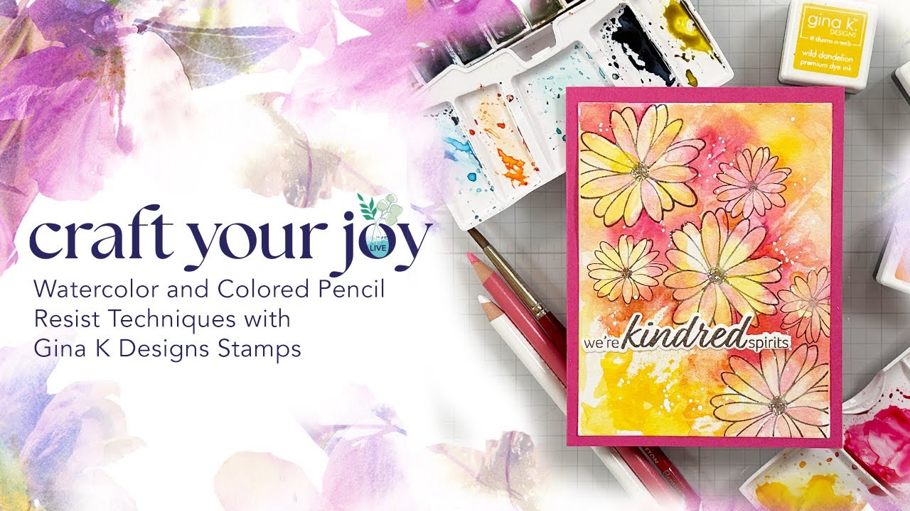 Live Replay: Watercolor and Colored Pencil Resist Techniques with Gina K Stamps
