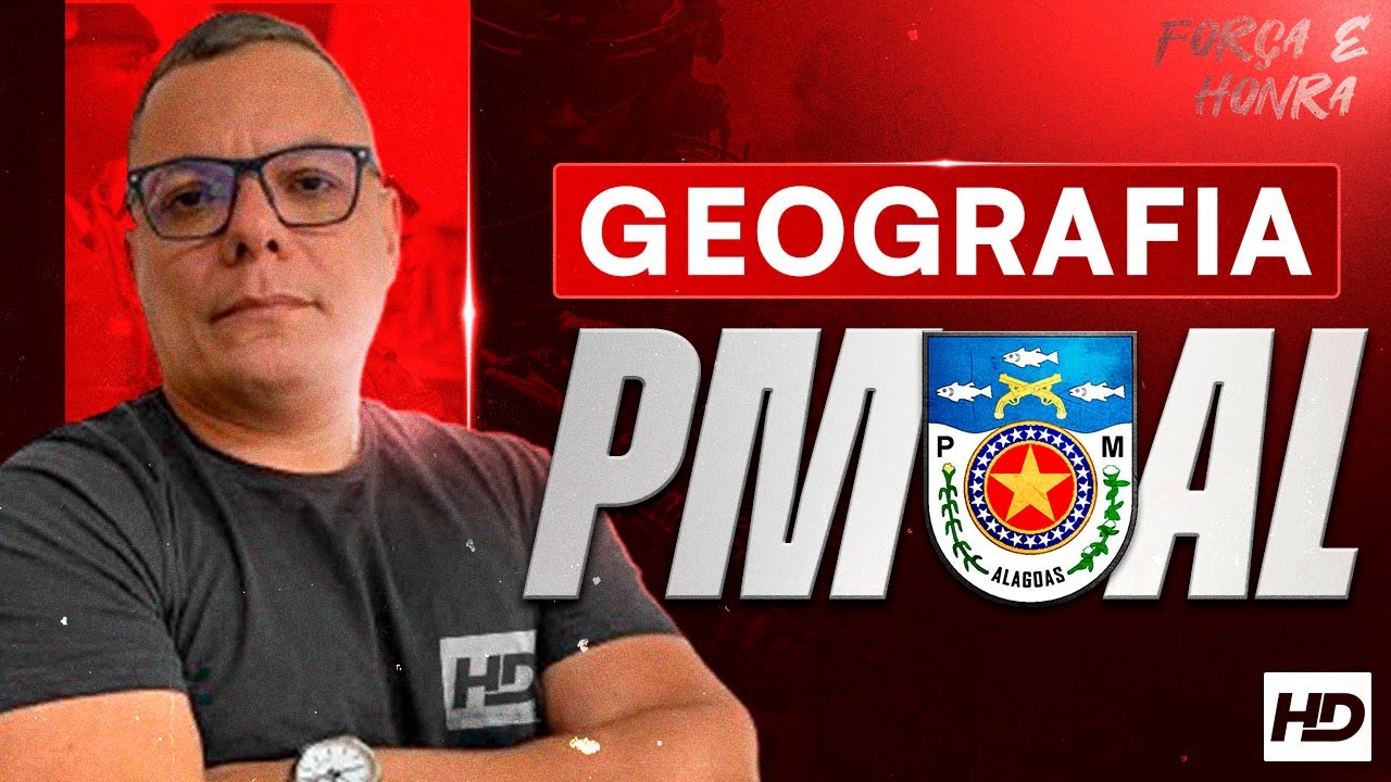AULÃO GEOGRAFIA PM AL 2025 - PROF OTONIEL LINHARES