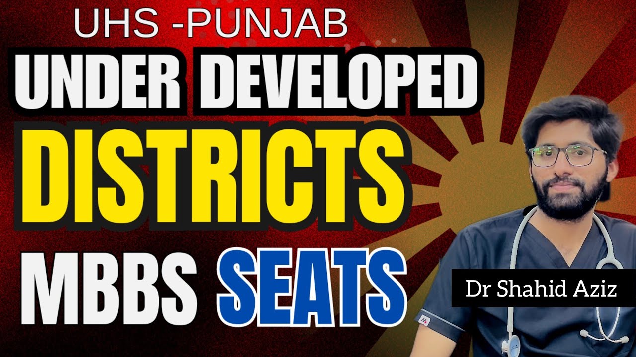 Uhs MBBS Under Developed Districts Seats | Documents For Under Developed Districts MBBS Seats | UHS