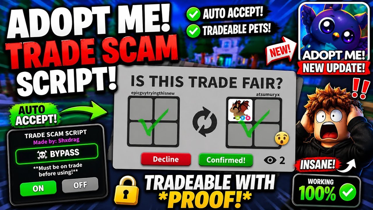 [BEST] ADOPT ME*OP* TRADE SCAM SCRIPT | FREEZE TRADE,FORCE ACCEPT,AUTOFARM | NEW UPDATE! (PASTEBIN)