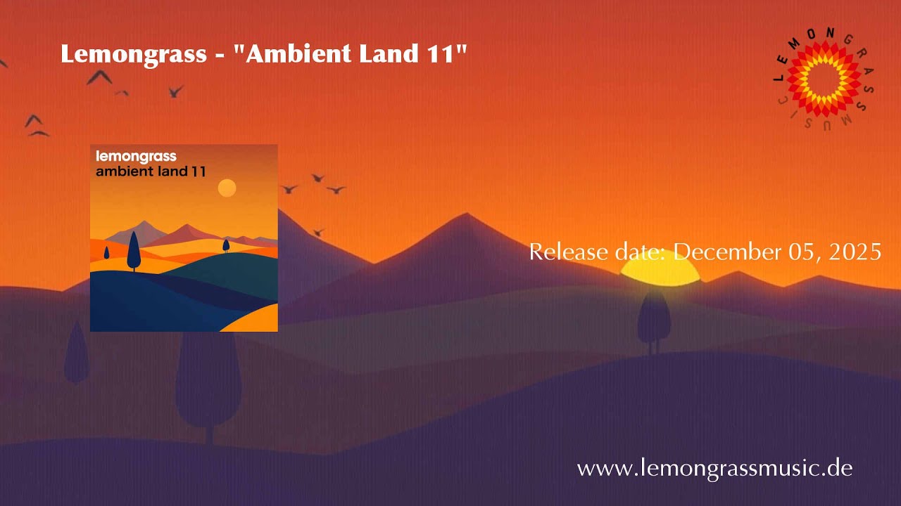 Lemongrass - Ambient Land 11 (Album Trailer)