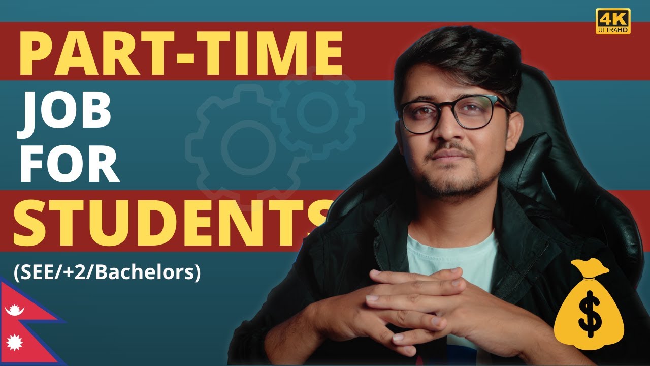 Part Time Job Ideas For Students | 6 Ways to Make Money Online In Nepal
