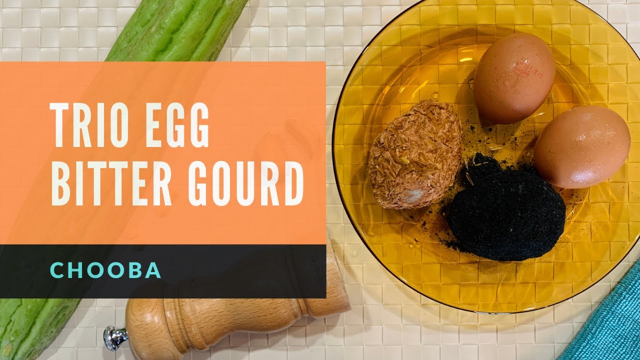 Simple & Easy Comfort Food: Trio Egg Bitter Gourd | Malaysian Food | Chooba