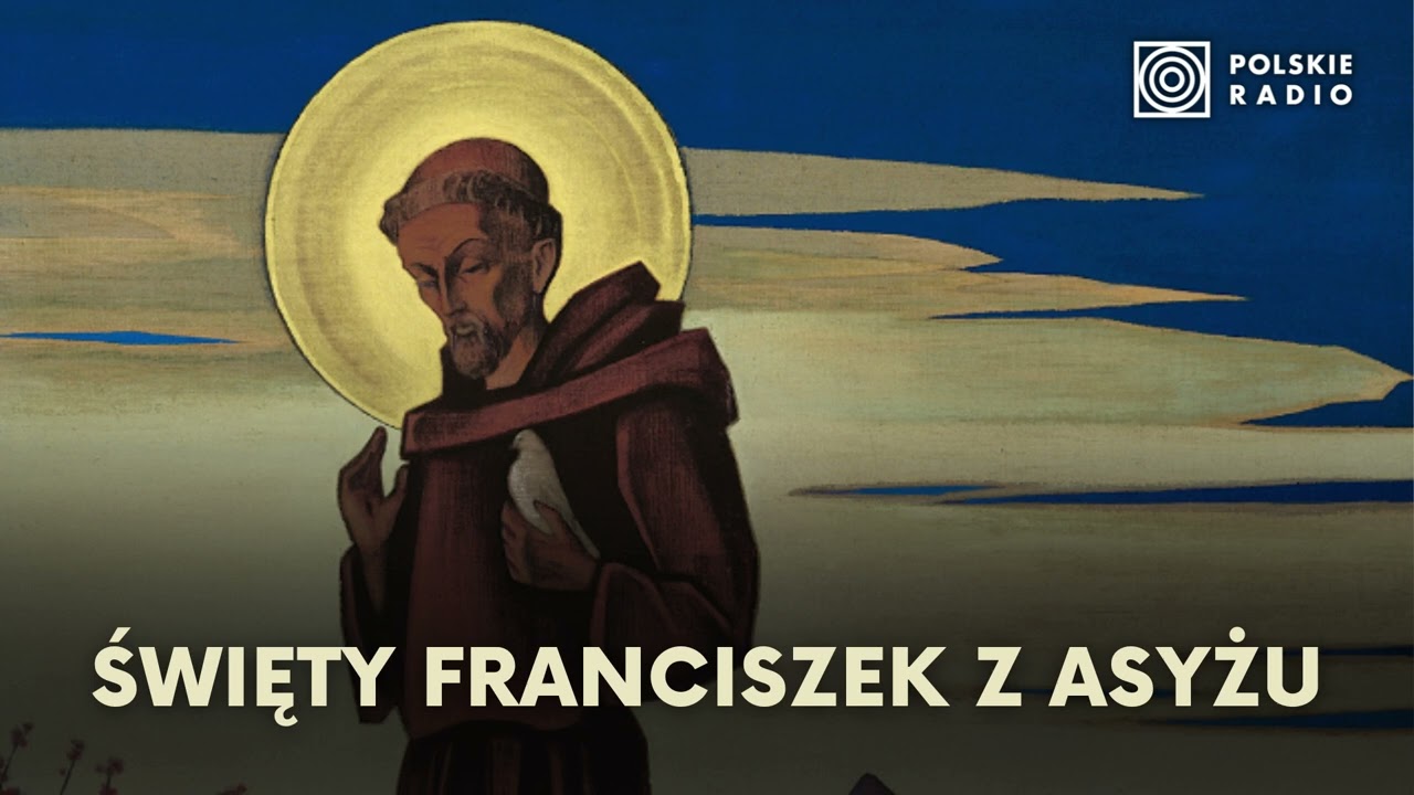 Święty Franciszek z Asyżu – kochany i szanowany nie tylko przez katolików