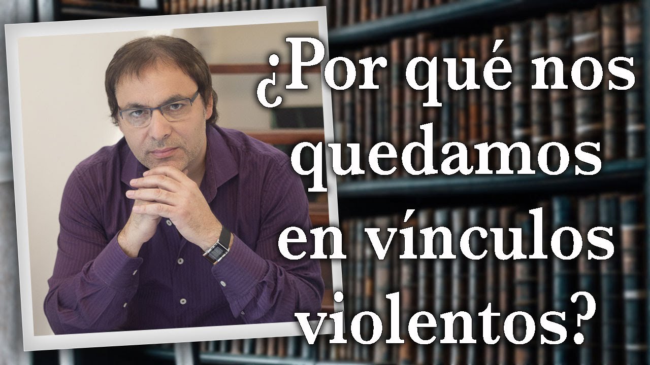 Gabriel Rolón - ¿Por qué nos quedamos en vínculos violentos?