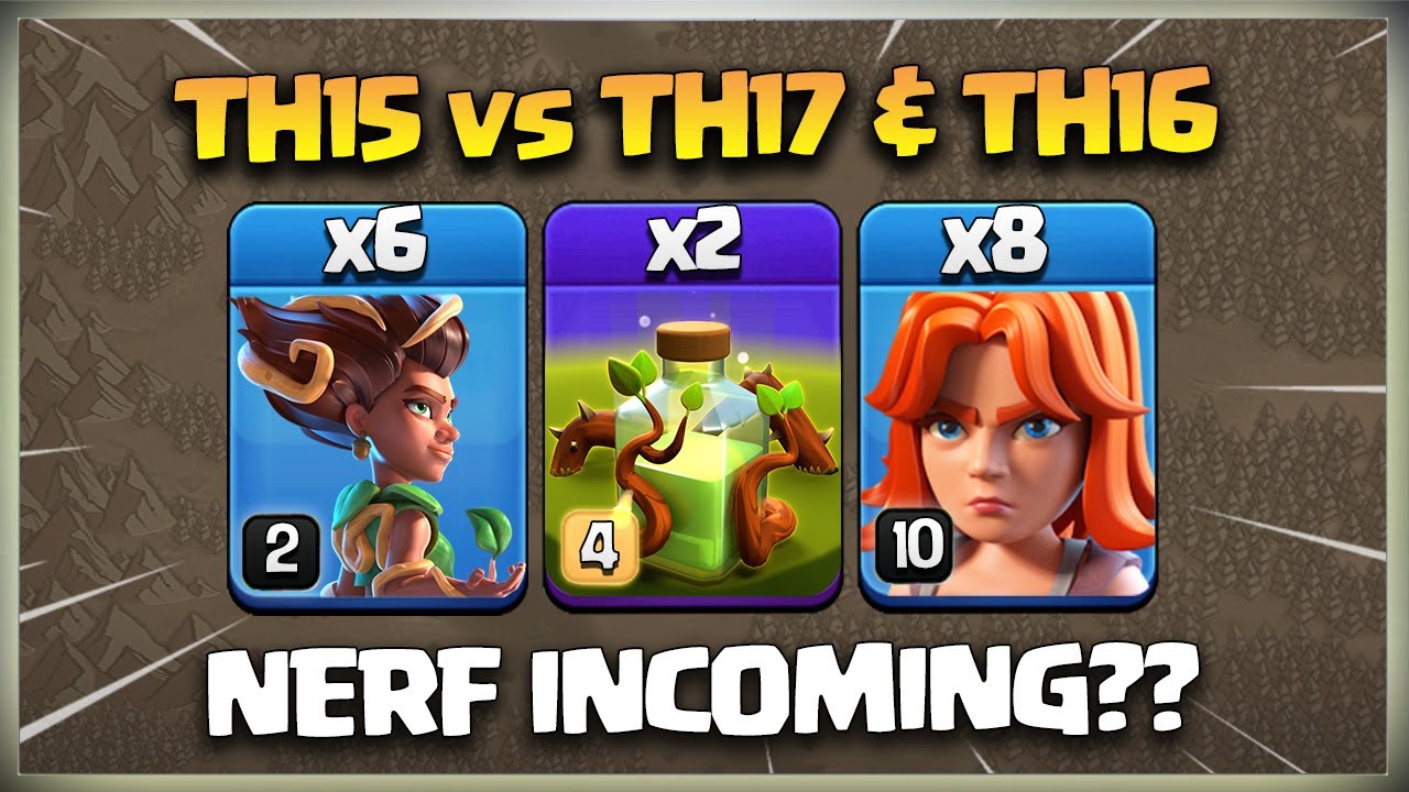 Th15 vs Th17🔥Overgrowth Spell + Root Riders + Valkyries = 3 Star Attack! TH15 Attack Strategy✨coc