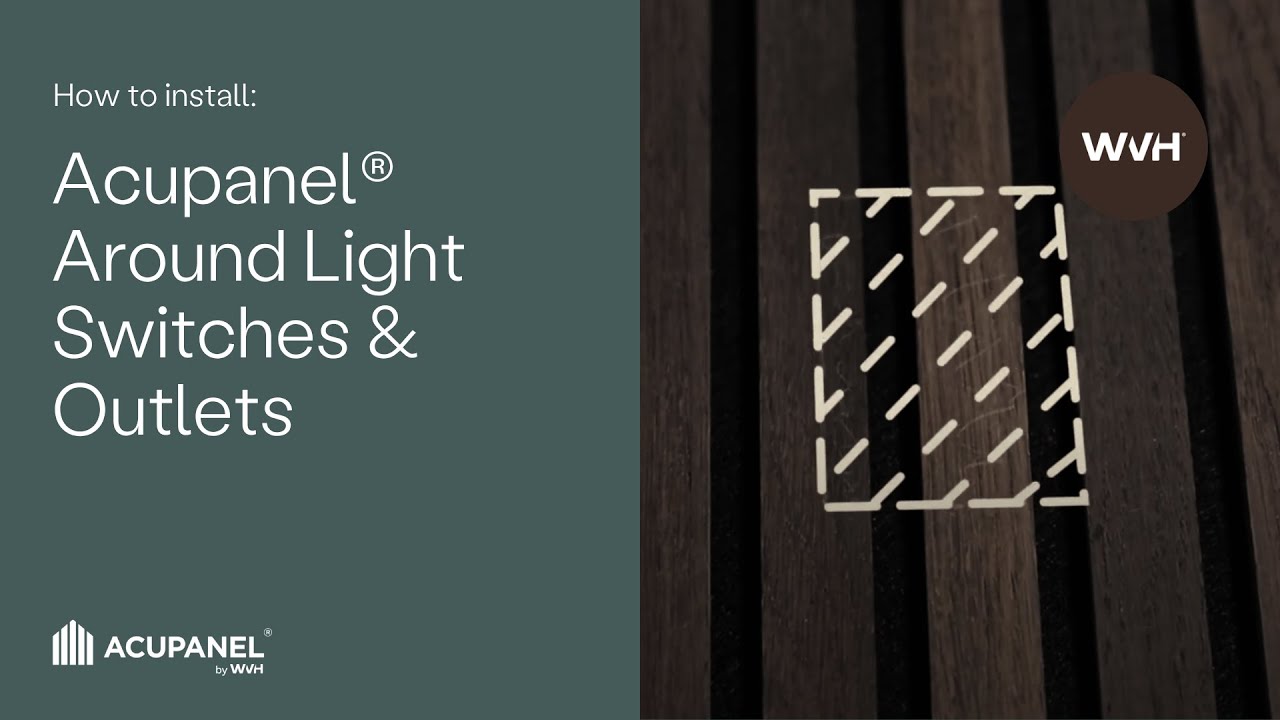 How To Install Acupanel® Acoustic Wall Panelling Around Light Switches and Outlets