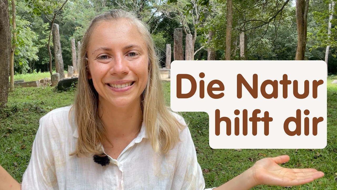 5 kraftvolle Wege, wie dich die Natur unterstützen kann