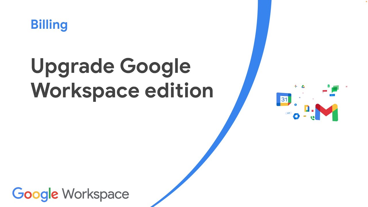 Upgrade Google Workspace edition