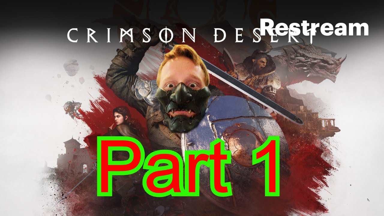 John Gets Gaming - Crimson Desert: Beginning of the Beginning...Origins...Part 1